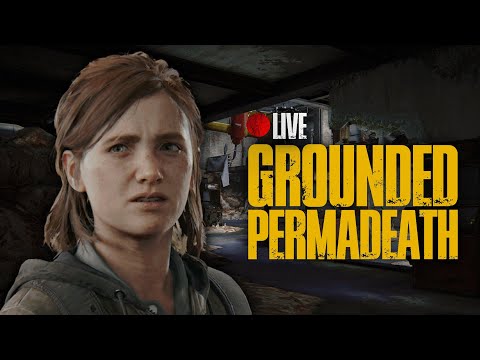 Grounded Permadeath - routing and speedruns | The Last of Us Part II Remastered