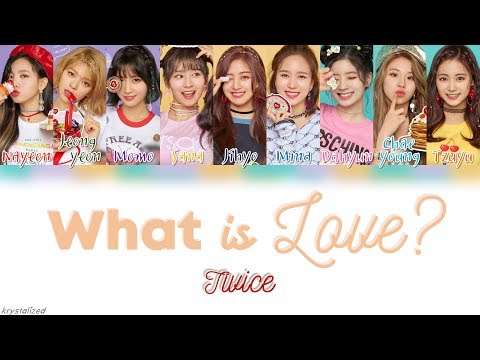 TWICE (트와이스) - What is Love? [HAN|ROM|ENG Color Coded Lyrics]