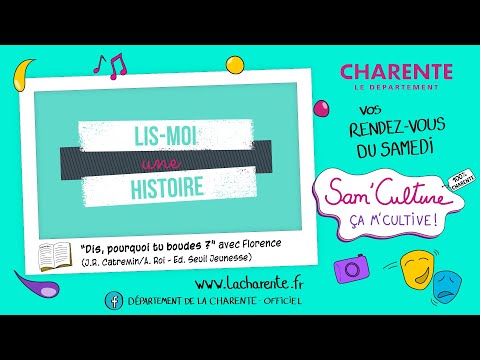 [SAM'CULTURE] Lecture de "Dis, pourquoi tu boudes ?" par Florence