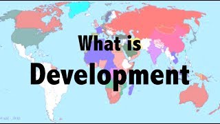 Development | What is Development | Development Studies