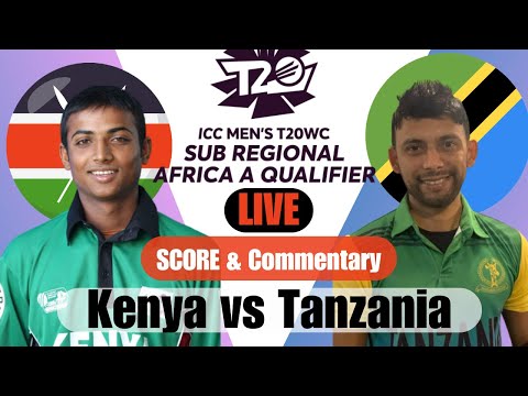 Live: Kenya vs Tanzania  Live | Kenya vs Tanzania Live Commentary | Ken vs Tan live Score