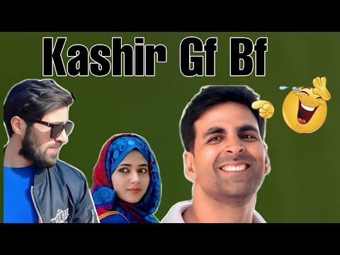 Kashir Girlfriend Boyfriend😂😂🧑‍🤝‍🧑Dubbing Kashmiri By @Kashorkot1