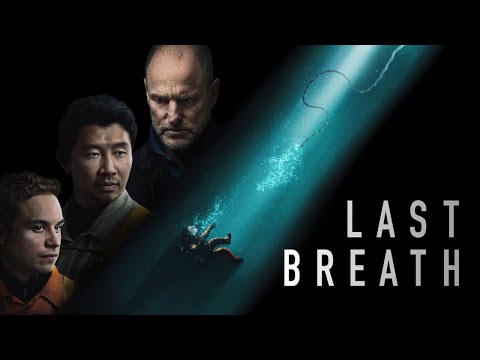 Last Breath (2025) Movie || Woody Harrelson, Simu Liu, Finn Cole, Cliff Curtis || Review and Facts