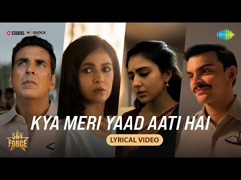 Kya Meri Yaad Aati Hai - Lyrical, Sky Force, Akshay Kumar,Veer P,Sara,Nimrat,Tanishk,Vishal M,Irshad