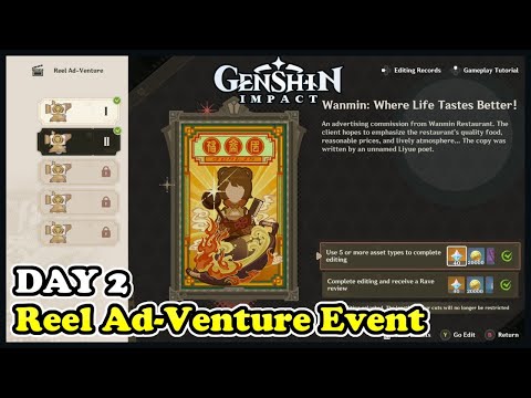 Reel Ad-Venture Event Part 2 "Wanmin Where Life Tastes Better" Genshin Impact