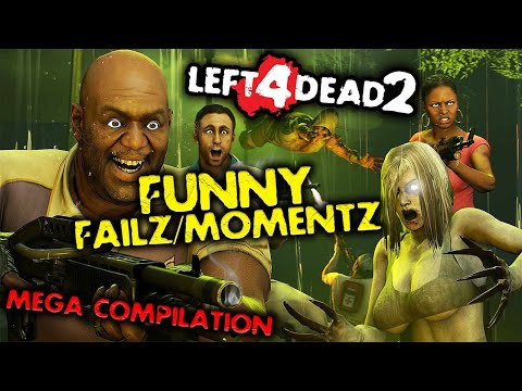 Left 4 Dead 2 TEN HOUR FUNNY MOMENTZ COMPILATION