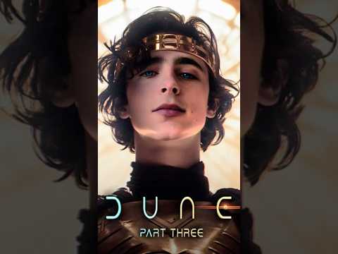 DUNE: PART THREE #shorts #dune #dunepartthree #dune3