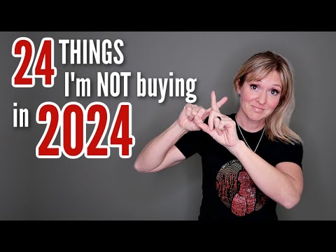 24 Things I'm NOT Buying in 2024 | Minimalism, Simple Living & Saving Money