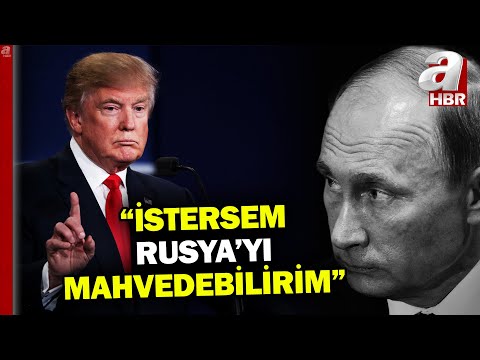 Trump'tan şok açıklama! "İstersem Rusya'yı mahvedebilirim" | A Haber