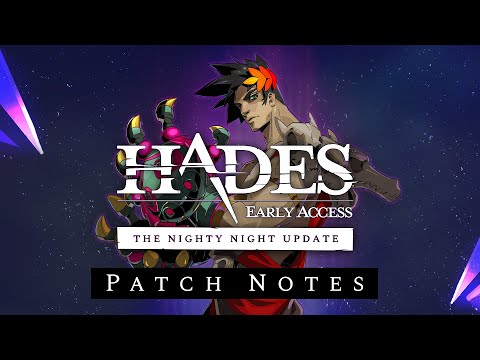 Hades - 'The Nighty Night Update' Patch Notes Dramatic Reading