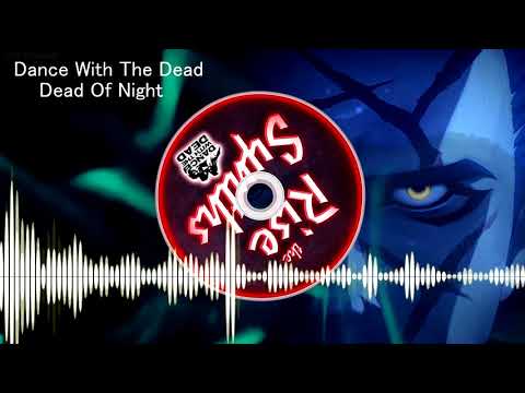 Dance With The Dead - Dead Of Night (Edited)