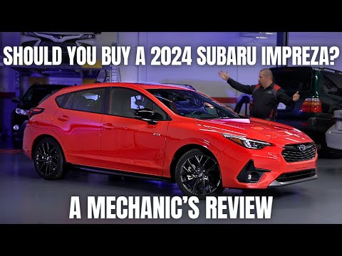 Should You Buy The 2024 Subaru Impreza? Thorough Review By A Mechanic