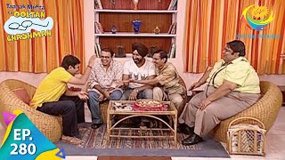 Taarak Mehta Ka Ooltah Chashmah - Episode 280 - Full Episode