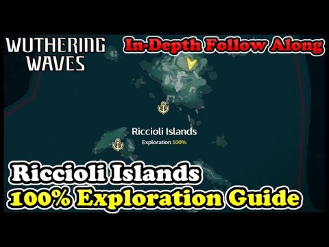 Riccioli Islands 100% Exploration Guide Wuthering Waves Riccioli Islands All Supply Chests