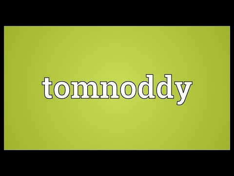 Tomnoddy Meaning