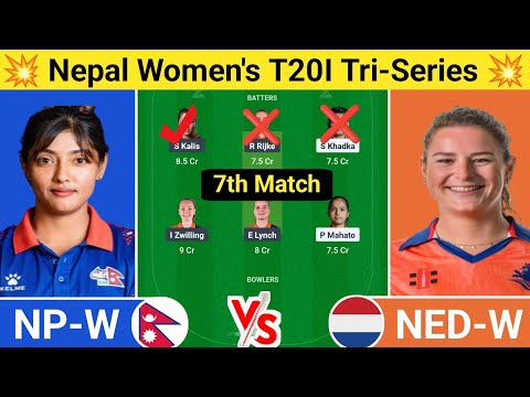 NP-W vs NED-W Dream11 Prediction | NP-W vs NED-W Dream11 Team | np-w vs ned-w today t20i match l