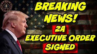 Trump Signs Massive Executive Order To Protect 2nd Amendment Rights