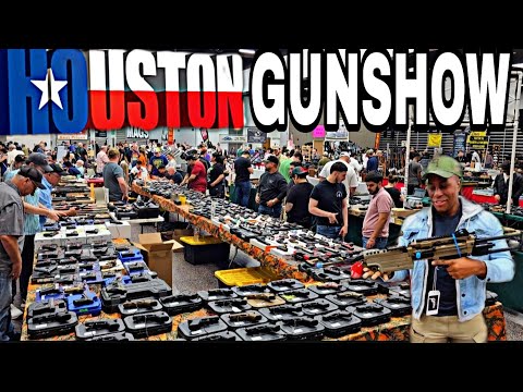 MY FIRST HOUSTON GUN SHOW