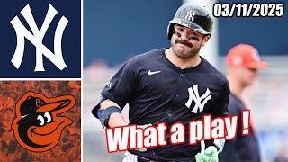 New York Yankees vs Baltimore Orioles FULL GAME  Highlights Mar 11, 2025  MLB Highlights 2025