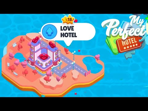 My Perfect Hotel - Love Hotel Prestige Level Up 18 Android Gameplay