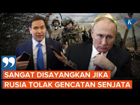 AS Rayu Rusia soal Gencatan Senjata, Menlu Rubio: Sangat Disayangkan jika Ditolak