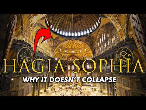 Why Hagia Sophia Doesn't Collapse? Architect Explains