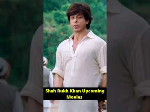 Shahrukh Khan upcoming movies | Upcoming 2024 #srk #dunki #shorts #short #viral #trending