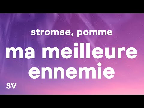 Stromae, Pomme - Ma Meilleure Ennemie (Lyrics) (Arcane: Season 2)