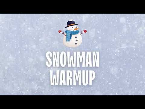 Snowman Warmup by Alice Keeler