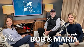 Bob & Maria Goff | Leading with Love & Whimsy