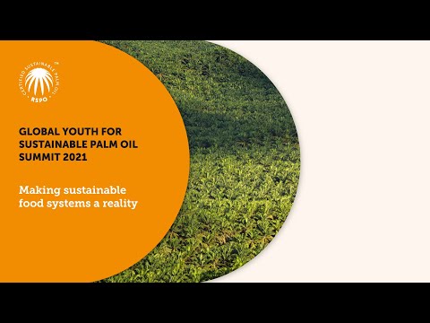 RSPO Global Youth for Sustainable Palm Oil Summit 2021