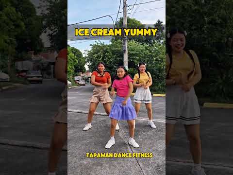 ICE CREAM YUMMY #tiktokviral #tapawandancefitness #fypシ゚viral #dancefitness #danceworkout #zumba