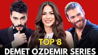 Top 8 Demet Ozdemir Drama Series 2024 || Demet Ozdemir Drama List 2024 || Can Yaman