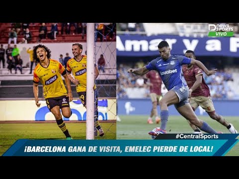 ¡BARCELONA GANA DE VISITA, EMELEC PIERDE DE LOCAL! #CENTRALSPORTS Prg. #920