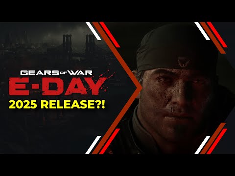 Gears Of War E-Day releasing in 2025?