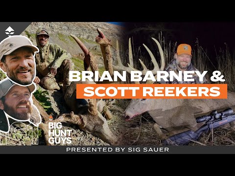 How to Outsmart & Outwork Big Game w/ Eastmans Brian Barney & Scott Reekers | Big Hunt Guys, Ep. 161