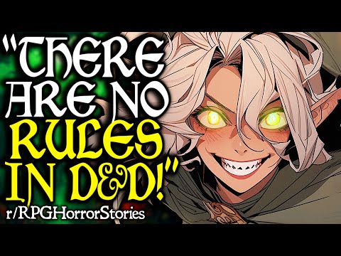 Delusional DM Says "There's No Rules in D&D", Creates Homebrew Hell (+ More) | r/rpghorrorstories