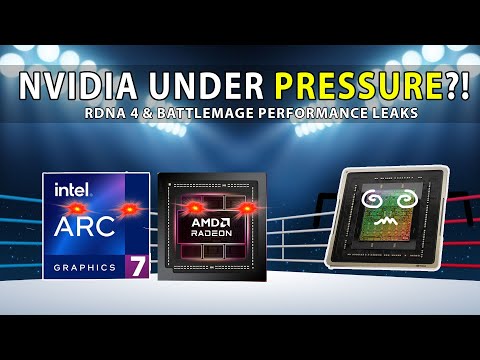 NVIDIA UNDER PRESSURE?! RDNA 4 & Battlemage Performance Leaks