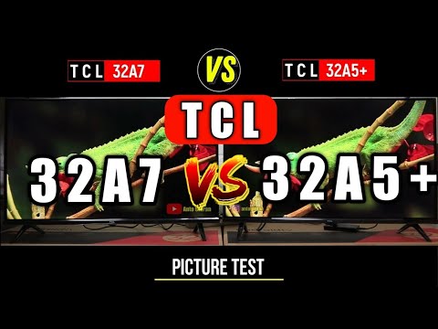 TCL 32A7 vs 32A5+ || Full Comparison Test Android TV 11