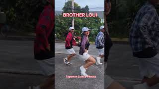 #brotherlouie #tiktokviral #tapawandancefitness #fypシ゚viral #fyp #shorts #shortvideo #danceworkout