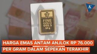 Harga Emas Antam Anjlok Rp 76.000 per Gram dalam Sepekan Terakhir