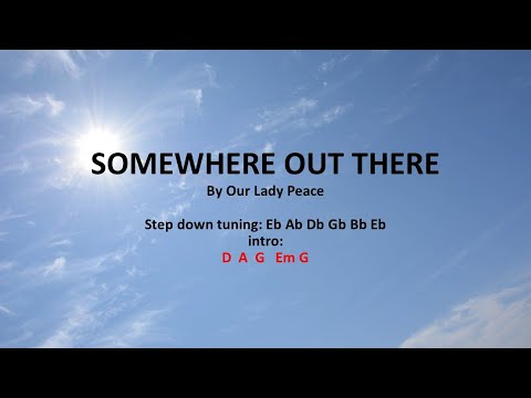 Somewhere Out There by Our Lady of Peace - easy acoustic chords and lyrics