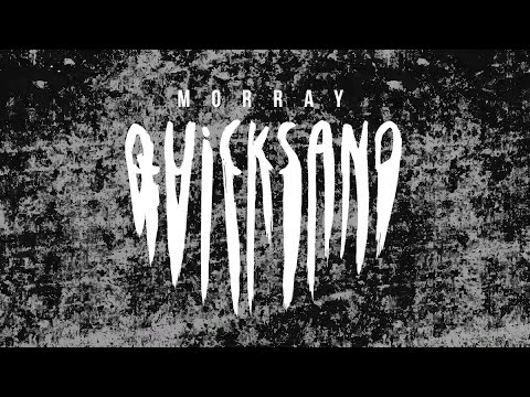 morray - quicksand (official lyric video)