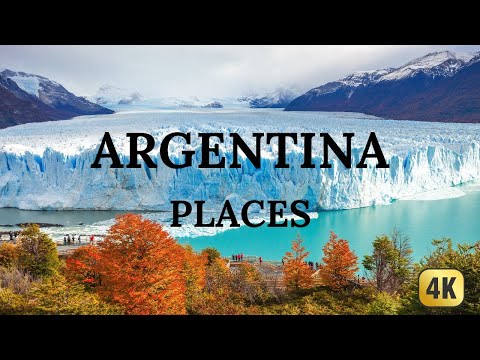 Best Places to Visit in Argentina - Travel Video 4K