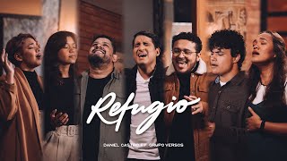 Daniel Castro | Refugio ft. Grupo Versos • Videoclip Oficial