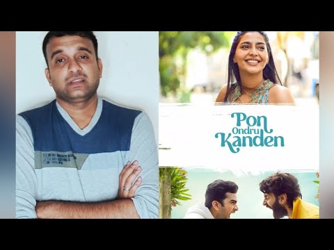 Pon Ondru Kanden - Review | Ashok Selvan, Vasanth Ravi, Aishwarya Lekshmi | Priya V | KaKis Talkies