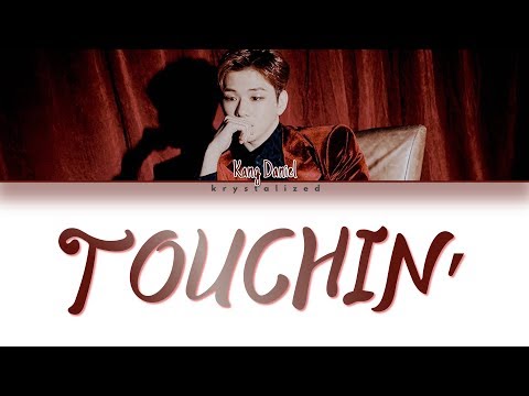 KANG DANIEL (강다니엘) - TOUCHIN' [Color Coded HAN|ROM|ENG Lyrics]