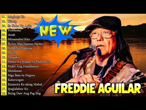 Freddie Aguilar Greatest Hits Nonstop 2025 || Tagalog Love Songs Of All Time || Love Songs 80s 90s