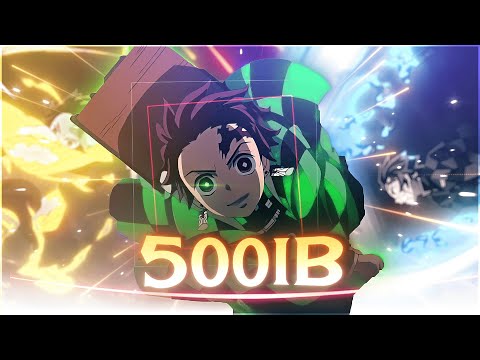 100 Subscribers spacial ヅ✌🎉「Demon Slayer - Tanjiro」- 500lbs[AMV/Edit]