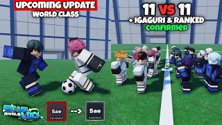 New UPCOMING WORLD CLASS Sae & Confirmed Ranked with 11 vs 11 in Roblox Blue Lock Rivals